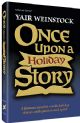 Once Upon a Holiday Story; A Famous Novelist Retells Holiday Stories with Passion and Spirit